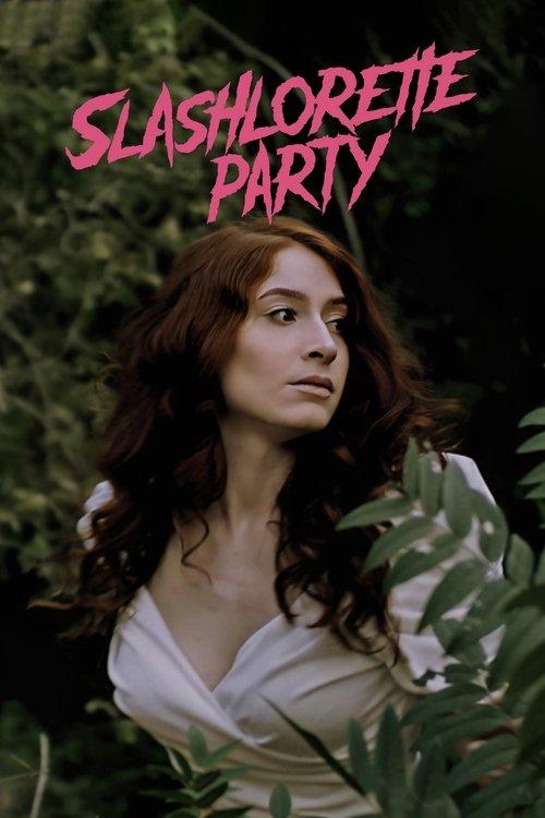 Slashlorette Party filmas online