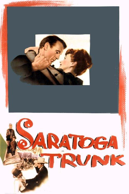 Saratoga Trunk filmas online