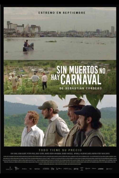 Sin muertos no hay carnaval filmas online