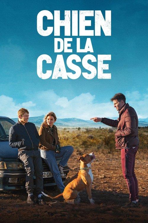 Chien de la casse filmas online