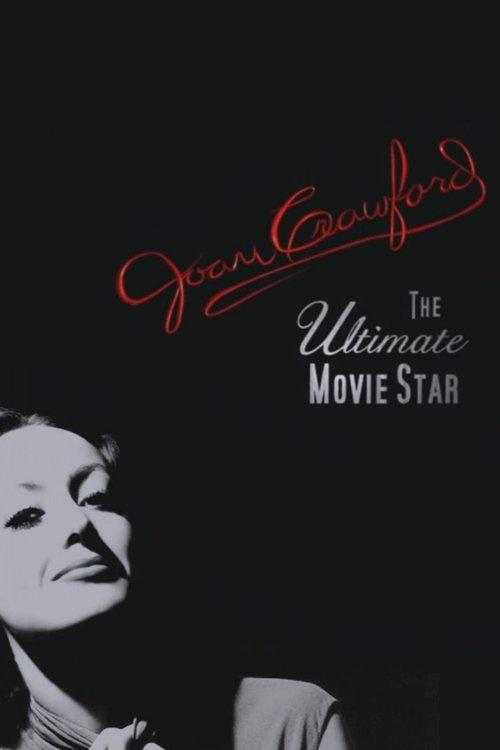 Joan Crawford: The Ultimate Movie Star filmas online
