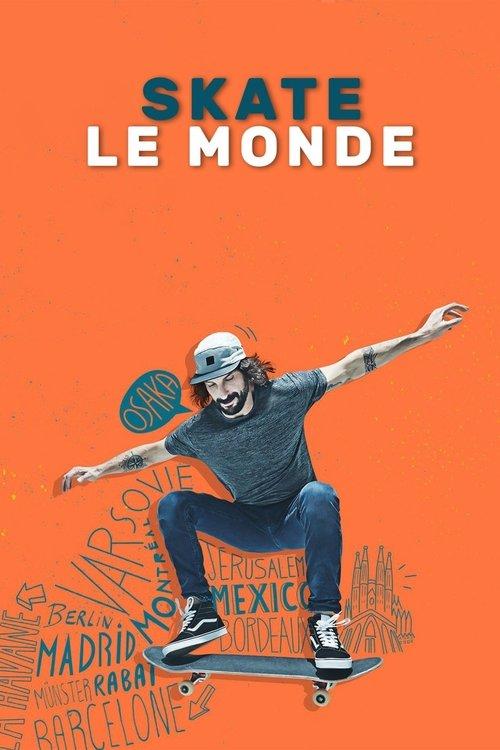Skate le monde filmas online