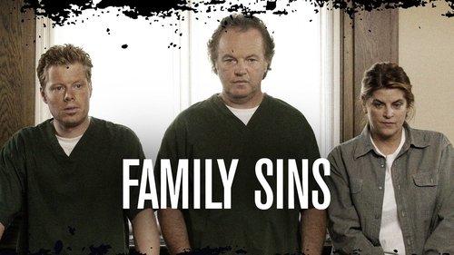 Family Sins filmas žiurėti online
