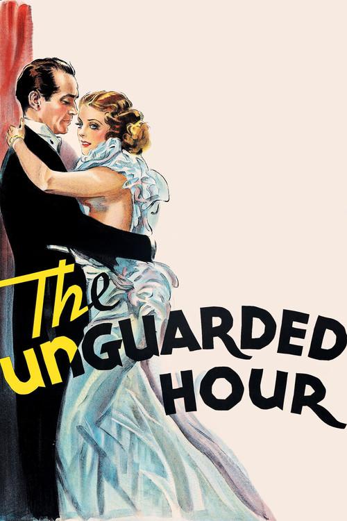 The Unguarded Hour filmas online