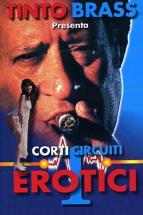 Corti circuiti erotici Vol.1 filmas online