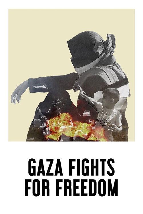 Gaza Fights for Freedom filmas online