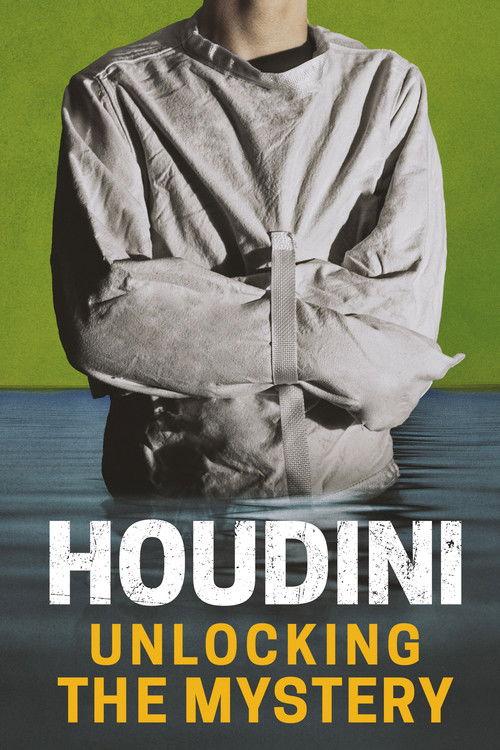 Houdini: Unlocking the Mystery filmas online