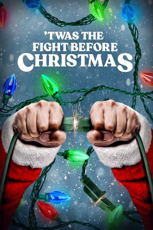 'Twas the Fight Before Christmas filmas online