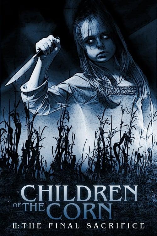 Children of the Corn II: The Final Sacrifice filmas online