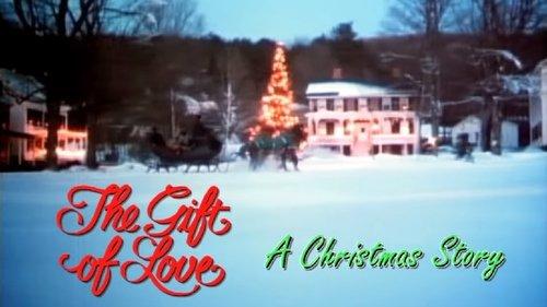 The Gift of Love: A Christmas Story filmas žiurėti online