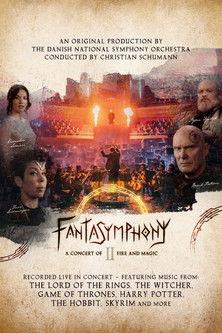 Fantasymphony II - A Concert of Fire and Magic filmas online