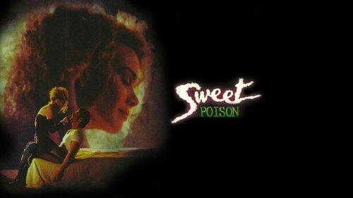 Sweet Poison filmas žiurėti online