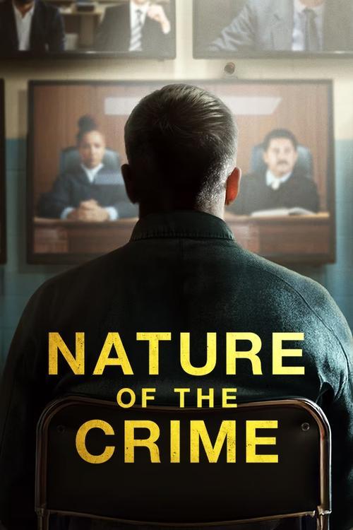 Nature of the Crime filmas online