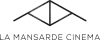 La Mansarde Cinéma studio logo