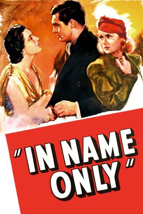 In Name Only filmas online