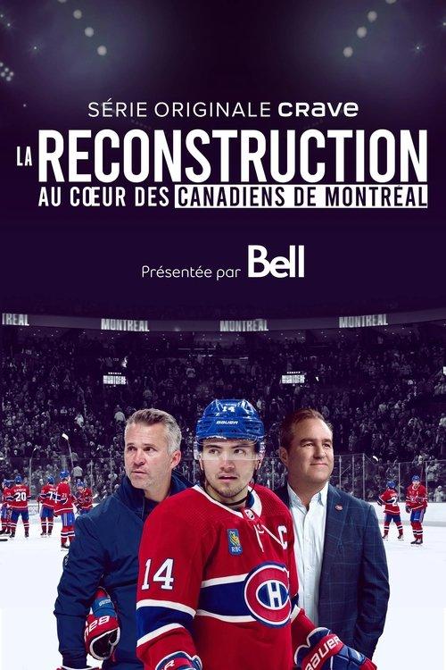 La reconstruction : au coeur des Canadiens de Montréal filmas online