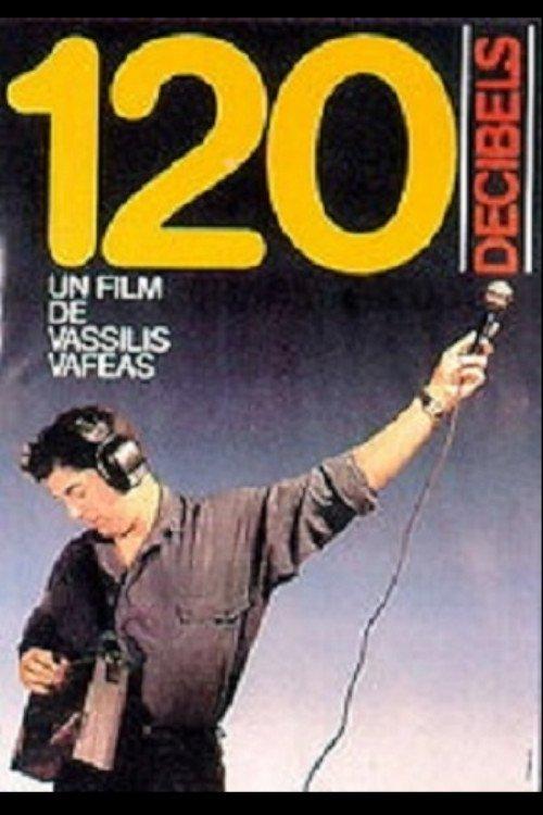 120 Decibels filmas online