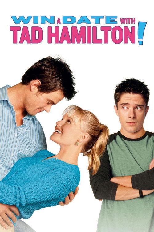 Win a Date with Tad Hamilton! filmas online