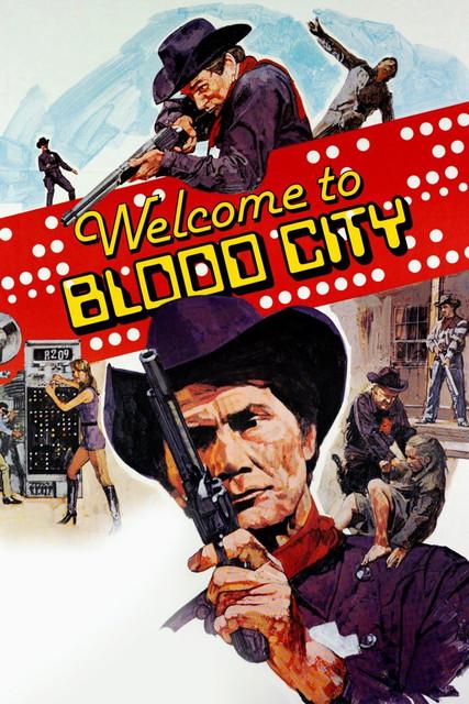 Welcome to Blood City filmas online