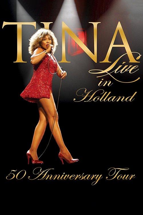 Tina Turner 50-mečio koncertas - Gyvai iš Nyderlandų filmas online