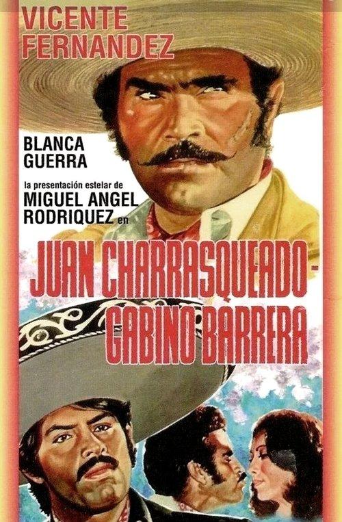 Juan Charrasqueado y Gabino Barrera filmas online