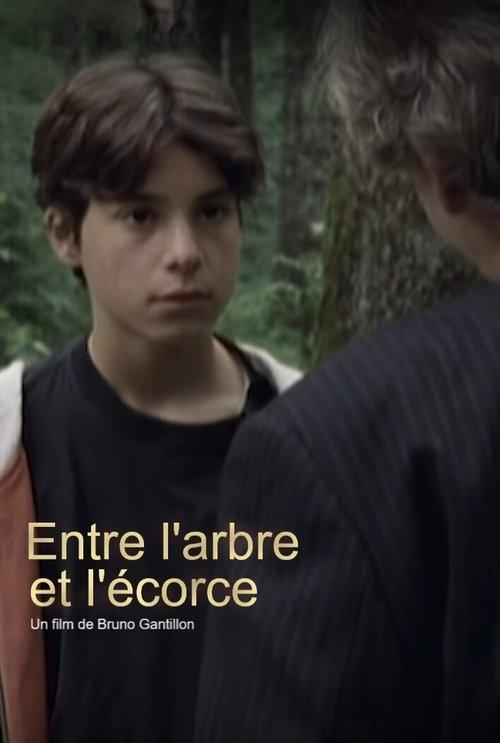 Entre l'arbre et l'écorce filmas online
