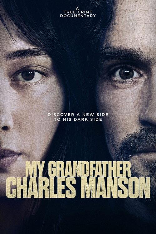 My Grandfather Charles Manson filmas online