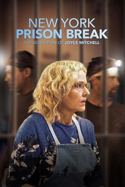 NY Prison Break: The Seduction of Joyce Mitchell filmas online