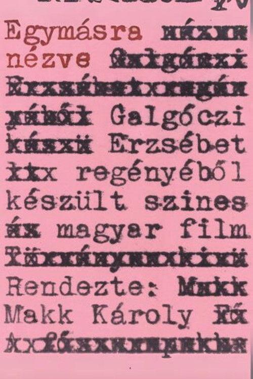 Egymásra nézve filmas online