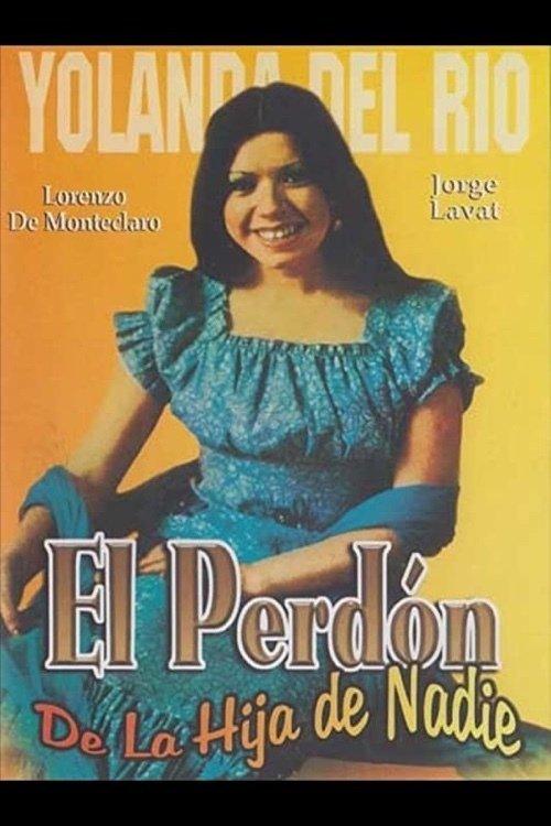 El perdon de la hija de nadie filmas online