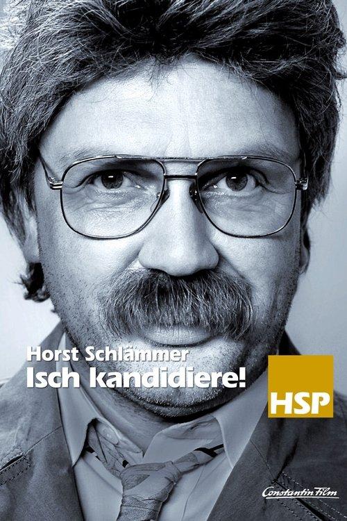Horst Schlämmer - Isch kandidiere! filmas online