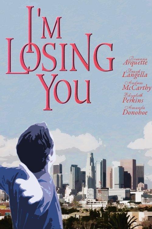 I'm Losing You filmas online