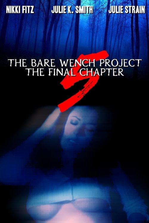 The Bare Wench Project 5: The Final Chapter filmas online