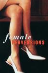 Female Perversions filmas