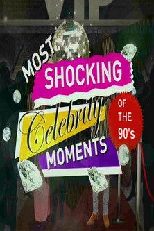The 90s the Most Shocking Celebrity Moments filmas online