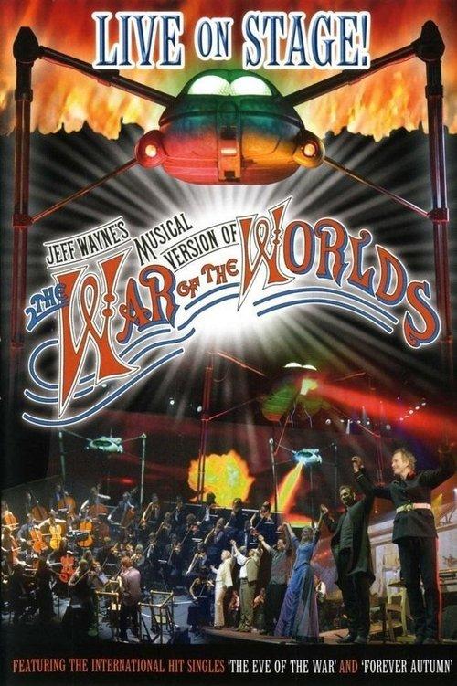 Jeff Wayne's Musical Version of The War of the Worlds: Live filmas online