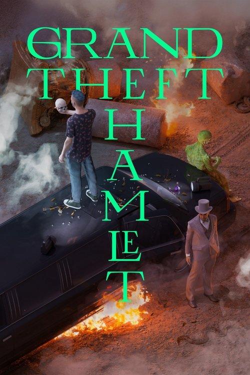 Grand Theft Hamlet filmas online