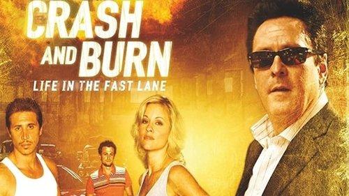 Crash and Burn filmas žiurėti online
