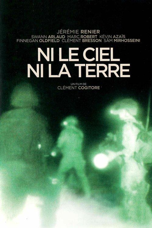 Ni le ciel, ni la terre filmas online