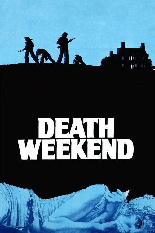 Death Weekend filmas online