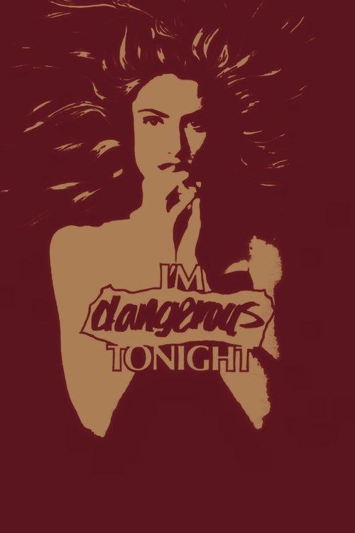 I'm Dangerous Tonight filmas online