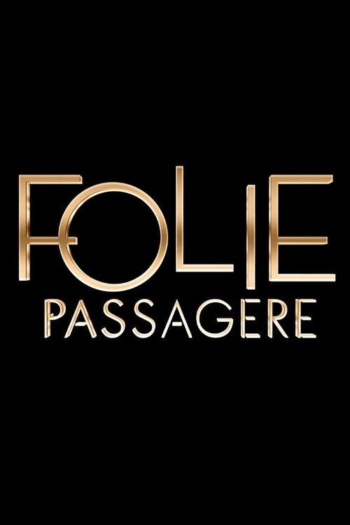 Folie passagère filmas online