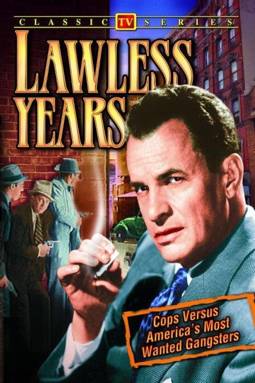 The Lawless Years filmas online