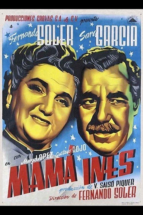 Mamá Inés filmas online