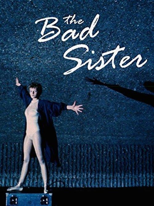 The Bad Sister filmas online