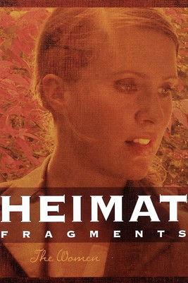 Heimat Fragments: The Women filmas online