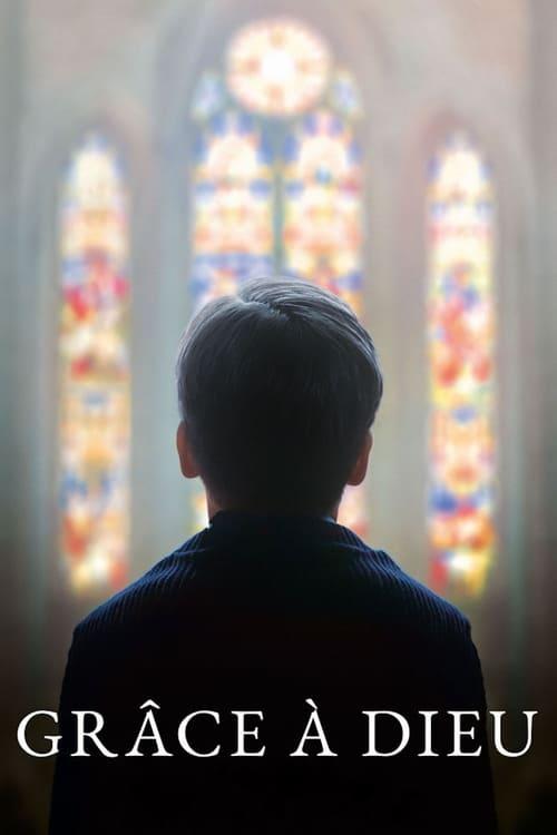 Grâce à Dieu filmas online