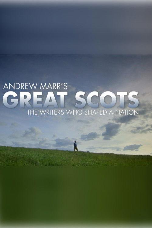 Andrew Marr's Great Scots: The Writers Who Shaped a Nation filmas online