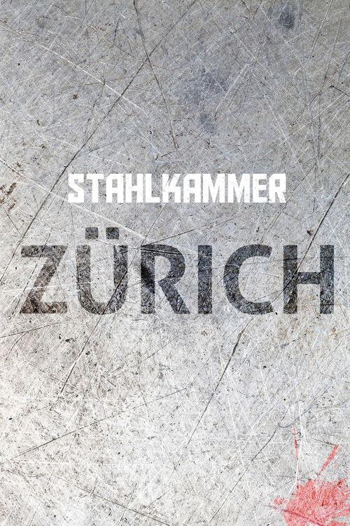 Stahlkammer Zürich filmas online