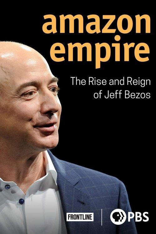Amazon Empire: The Rise and Reign of Jeff Bezos filmas online